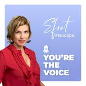 Podcast You're The Voice | by Efrat Fenigson