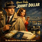 Podcast The Great Detectives Present Yours Truly Johnny Dollar (Old Time Radio)