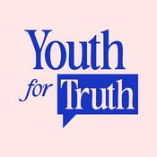 Podcast Youth for Truth