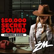 Podcast ZM's Secret Sound