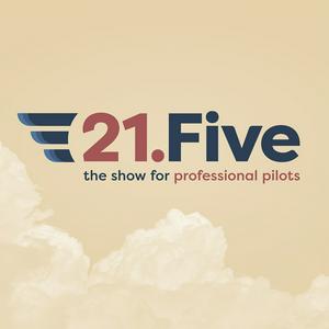 Listen to 21.FIVE - Professional Pilots Podcast in the App