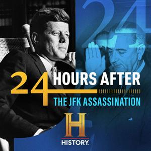 Listen to 24 Hours After: The JFK Assassination in the App