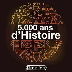 Listen to 5.000 ans d’Histoire in the App