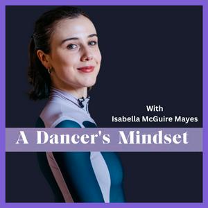 Listen to A Dancer's Mindset in the App