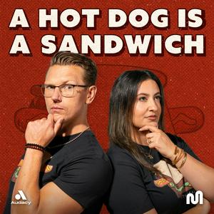 Listen to A Hot Dog Is a Sandwich in the App