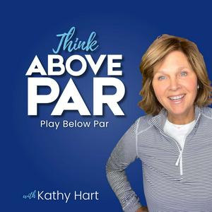 Think Above Par | Mental Golf & Mindset