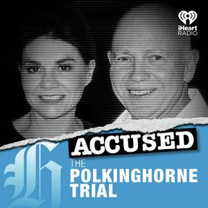 Listen to Accused: The Polkinghorne Trial in the App