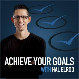 Listen to Achieve Your Goals with Hal Elrod in the App