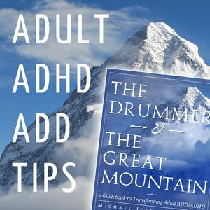 Listen to Adult ADHD ADD Tips and Support in the App