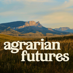 Listen to Agrarian Futures in the App