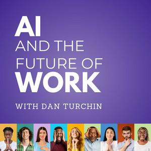 Listen to AI and the Future of Work: Artificial Intelligence in the Workplace, Business, Ethics, HR, and IT for AI Enthusiasts, Leaders and Academics in the App