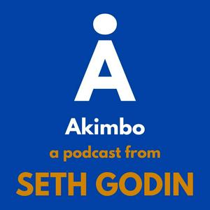 Akimbo: A Podcast from Seth Godin