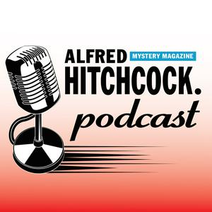 Listen to Alfred Hitchcock Mystery Magazine's Podcast in the App
