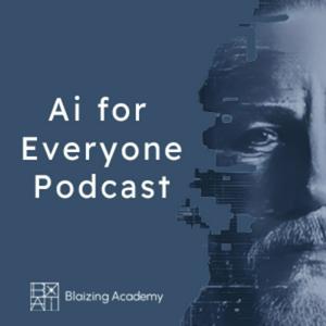 Listen to Ai for EVERYONE Podcast in the App