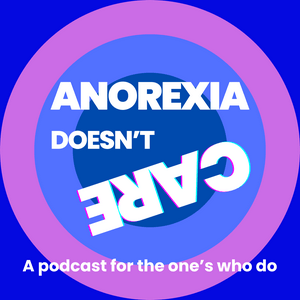 Anorexia Doesn’t Care