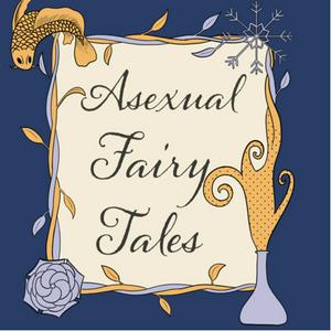 Listen to Asexual Fairy Tales in the App