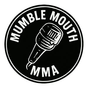 Mumble Mouth Mma