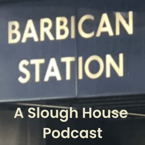 Listen to Barbican Station - A Slow Horses Podcast in the App