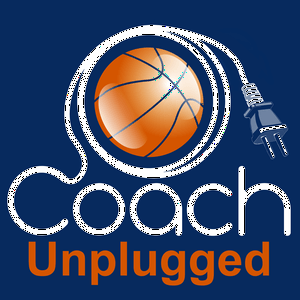 Listen to Basketball Coach Unplugged (A Basketball Coaching Podcast) in the App