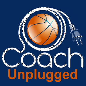 Basketball Coach Unplugged (A Basketball Coaching Podcast)