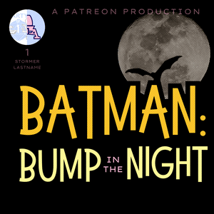 Batman: Bump in the Night