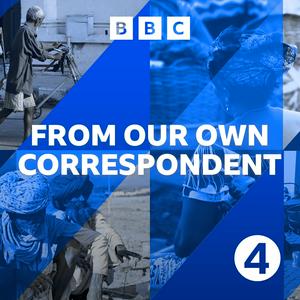 Listen to From Our Own Correspondent in the App