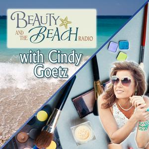 Listen to Beauty and The Beach with Cindy Goetz in the App