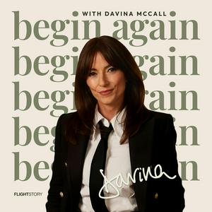 Listen to Begin Again with Davina McCall in the App