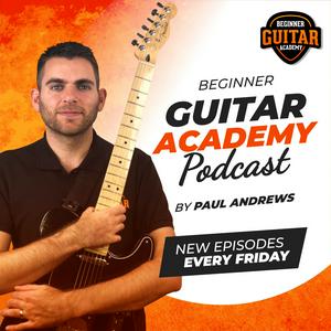 Listen to Beginner Guitar Academy in the App