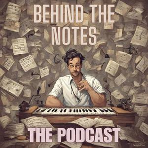 Listen to Behind the Notes in the App