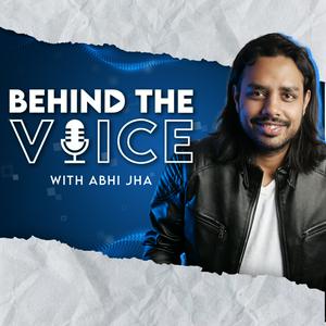 Listen to Behind The Voice in the App