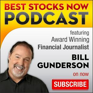 Listen to Best Stocks Now with Bill Gunderson in the App