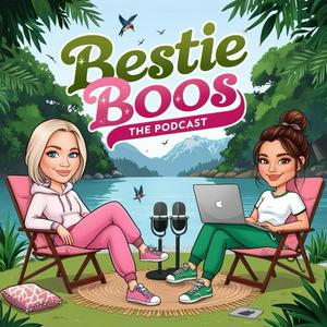 Listen to Bestie Boos in the App