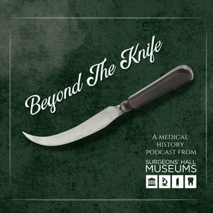 Listen to Beyond The Knife in the App