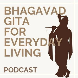 Bhagavad Gita and Vedanta for Everyday Living