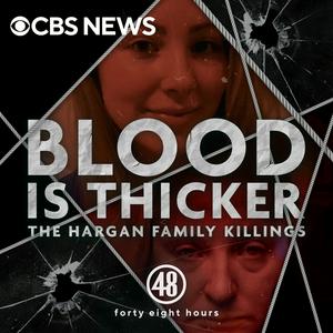 Listen to Blood is Thicker: The Hargan Family Killings in the App