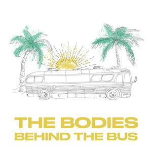 Listen to Bodies Behind The Bus in the App