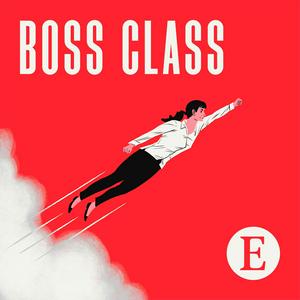 Listen to Boss Class from The Economist in the App