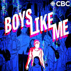 Listen to Boys Like Me in the App