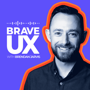 Listen to Brave UX with Brendan Jarvis 🇺🇦 in the App