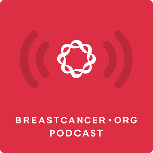Breastcancer.org Podcast