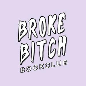 Listen to Broke Bitch Book Club: The Podcast in the App