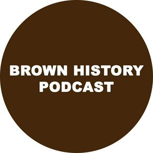 Brown History Podcast