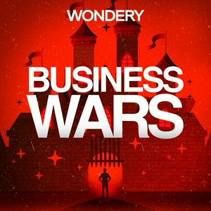 Listen to Business Wars in the App