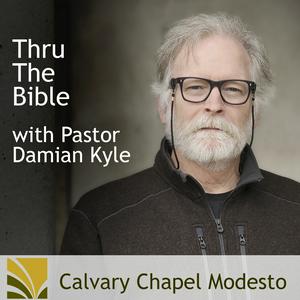 Listen to Calvary Chapel Modesto - Thru The Bible in the App