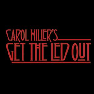 Listen to Carol Miller's Get The Led Out in the App