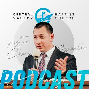 Listen to Central Valley Baptist Church in the App