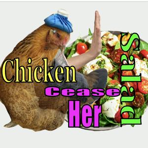 ChickenCeaseHerSalad