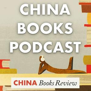 Listen to China Books Podcast in the App