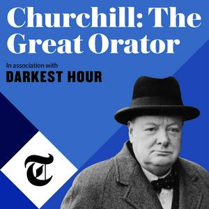 Listen to Churchill: The Great Orator in the App